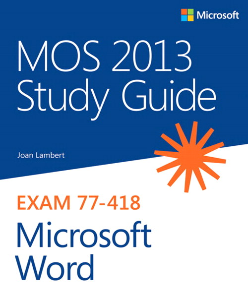 Mos 2013 Study Guide For Microsoft Word Microsoft Press