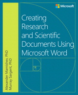 Creating Research and Scientific Documents Using Microsoft Word