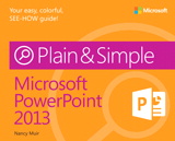 Microsoft PowerPoint 2013 Plain & Simple