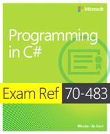 Exam Ref 70-483 Programming in C# (MCSD)