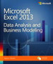 Microsoft Excel 2013 Data Analysis and Business Modeling