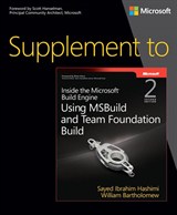 Supplement to Inside the Microsoft Build Engine: Using MSBuild and Team Foundation Build, 2nd Edition