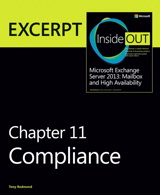 Compliance: EXCERPT from Microsoft Exchange Server 2013 Inside Out
