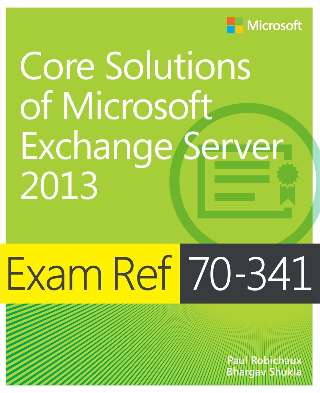 Exam Ref 70-341 Core Solutions of Microsoft Exchange Server 2013 (MCSE)