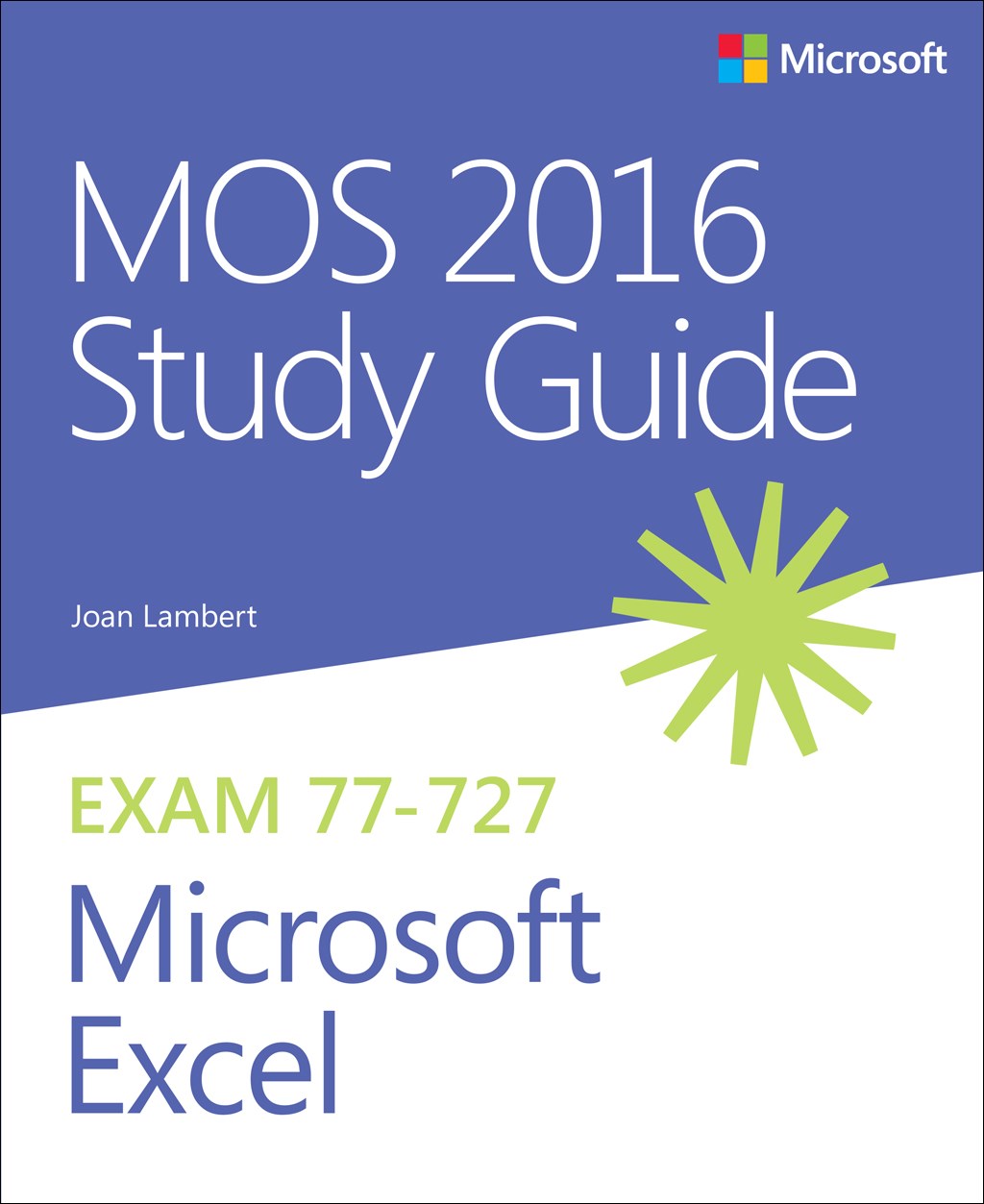 MOS 2016 Study Guide for Microsoft Excel | Microsoft Press Store