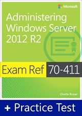 Exam Ref 70-411 Administering Windows Server 2012 R2 with Practice Test