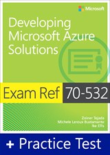 Exam Ref 70-532 Developing Microsoft Azure Solutions with Practice Test