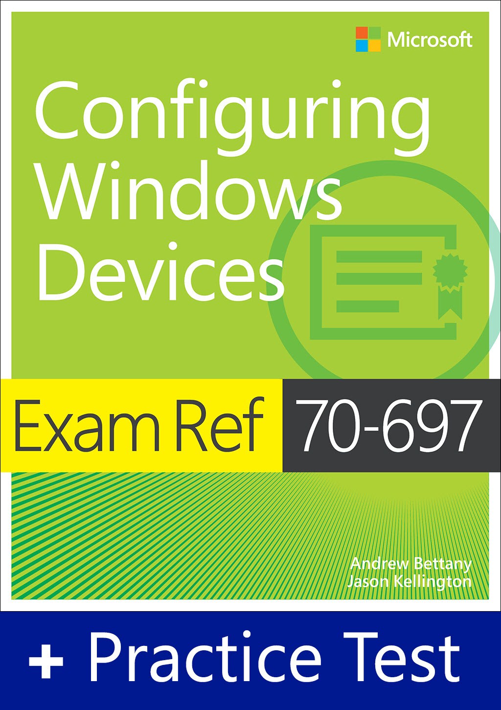 Exam Ref 70-697 Configuring Windows Devices with Practice Test