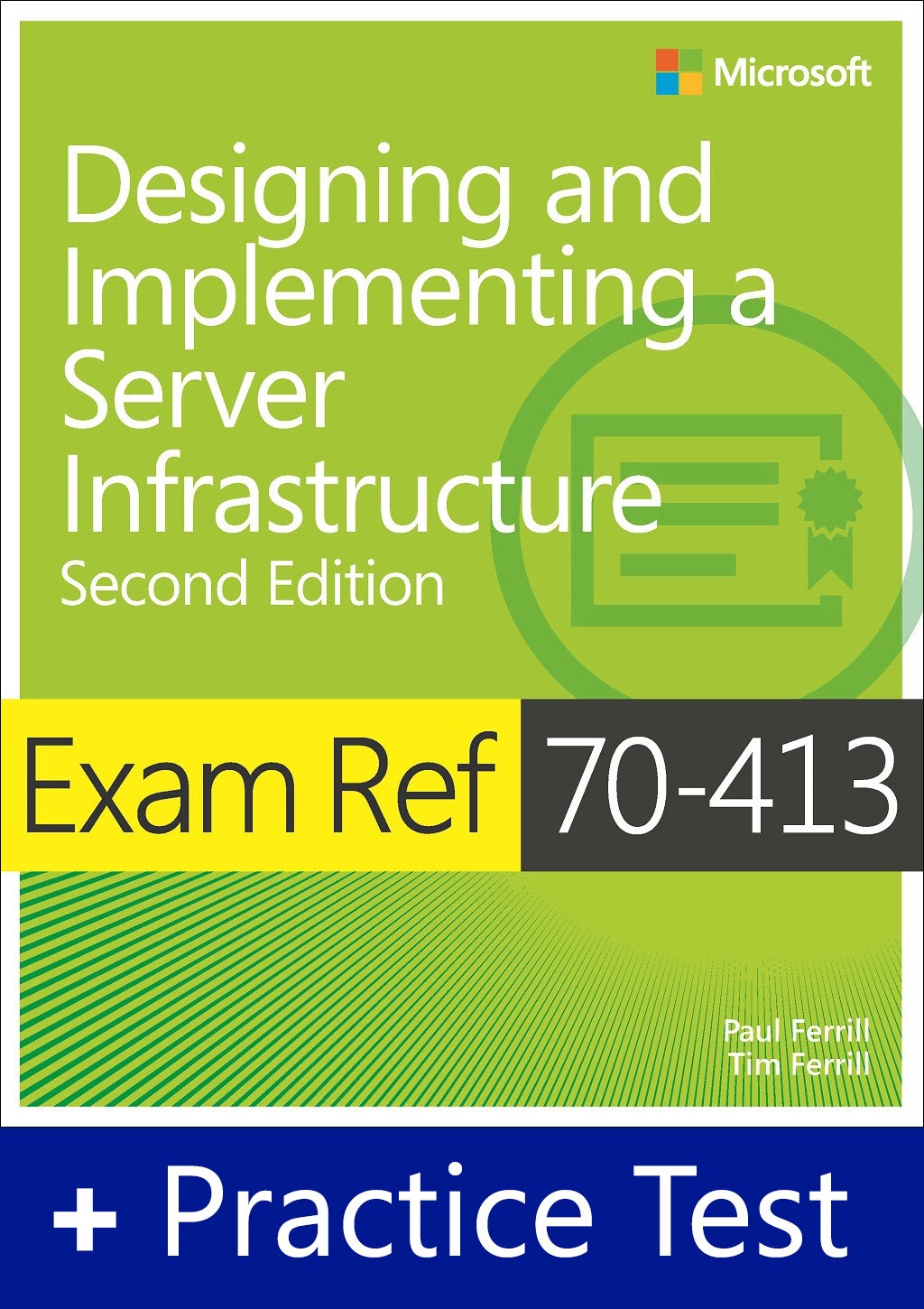 Exam Ref 70-413 Designing and Implementing a Server Infrastructure with Practice Test