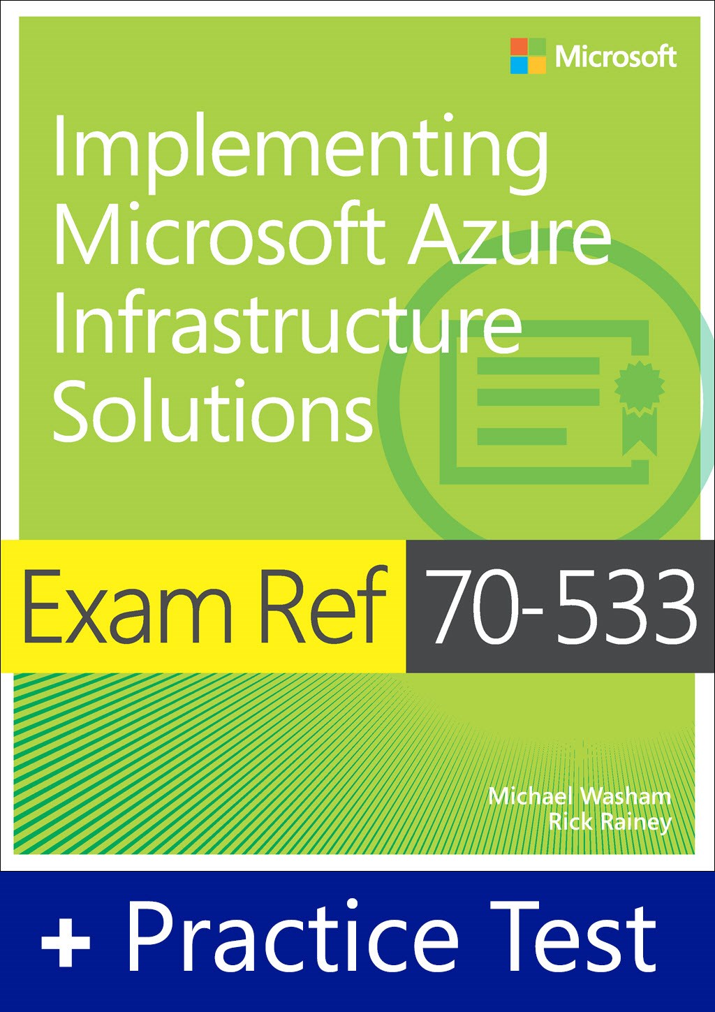 Exam Ref 70-533 Implementing Microsoft Azure Infrastructure Solutions with Practice Test Access