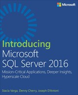 Introducing Microsoft SQL Server 2016: Mission-Critical Applications, Deeper Insights, Hyperscale Cloud, Preview 2