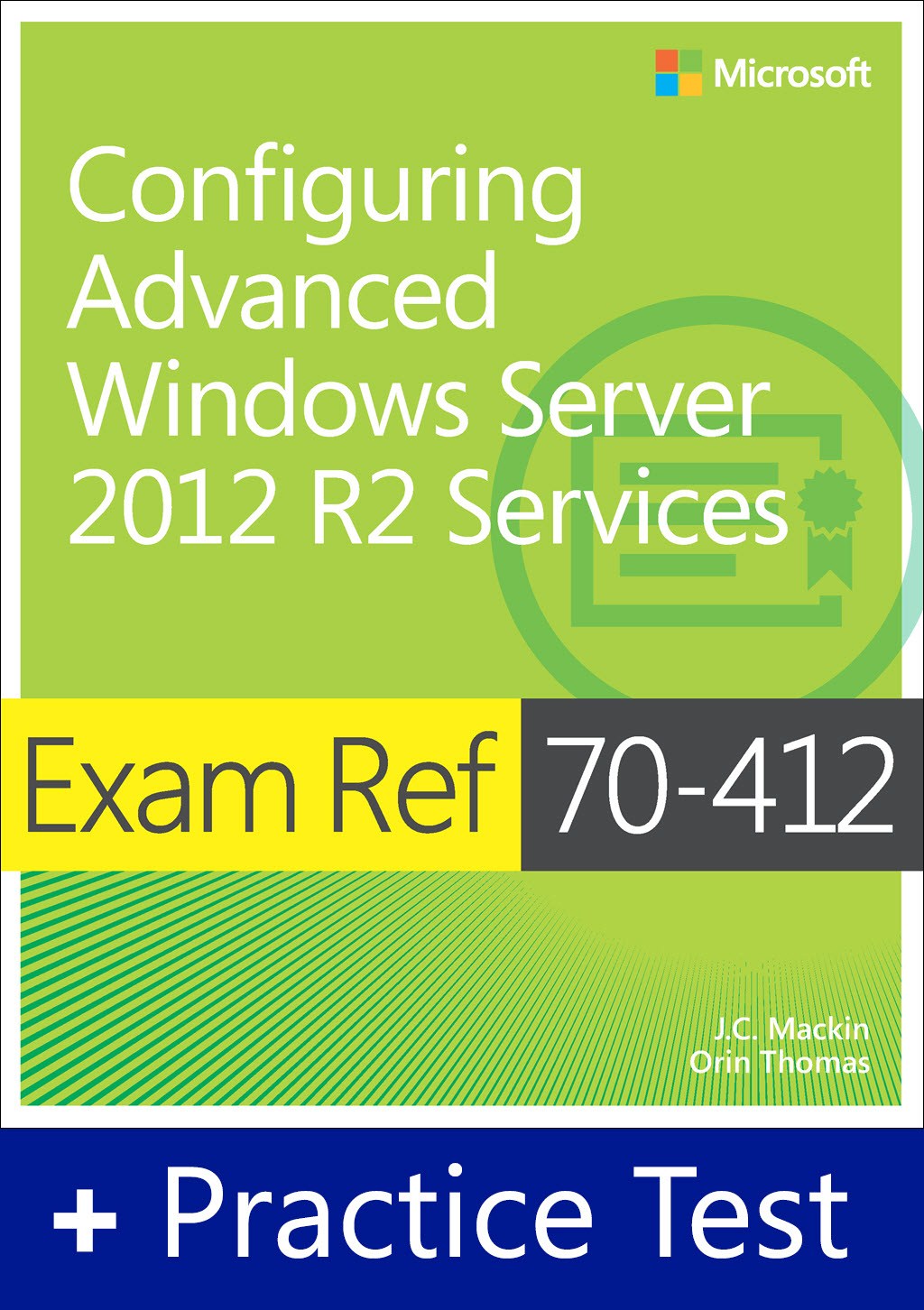 Exam Ref 70-412 Configuring Advanced Windows Server 2012 R2 Services with Practice Test