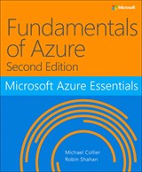 Microsoft Azure Essentials Fundamentals of Azure, 2nd Edition