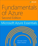 Microsoft Azure Essentials Fundamentals of Azure, 2nd Edition