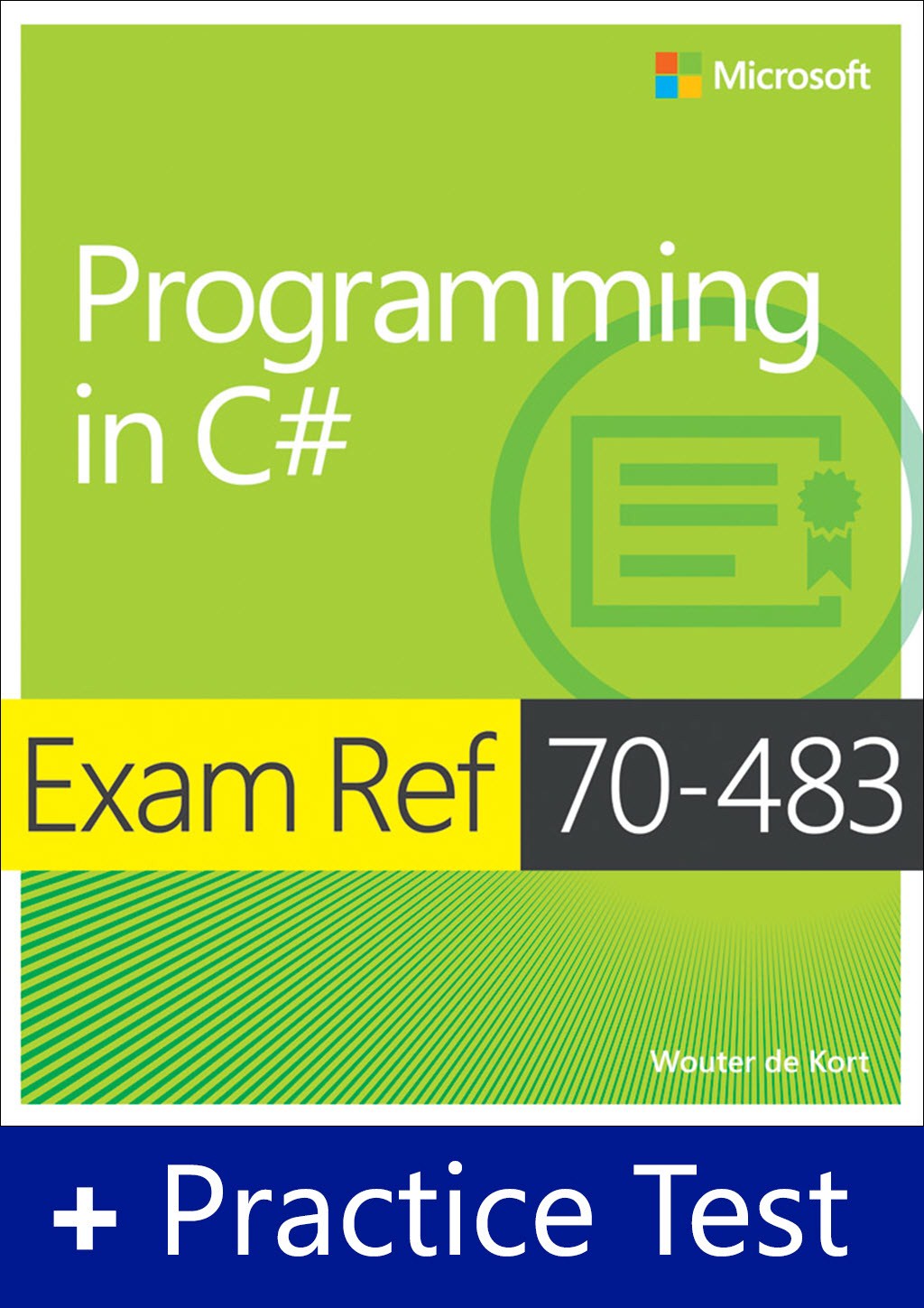 Exam Ref 70-483 Programming in C# with Practice Test