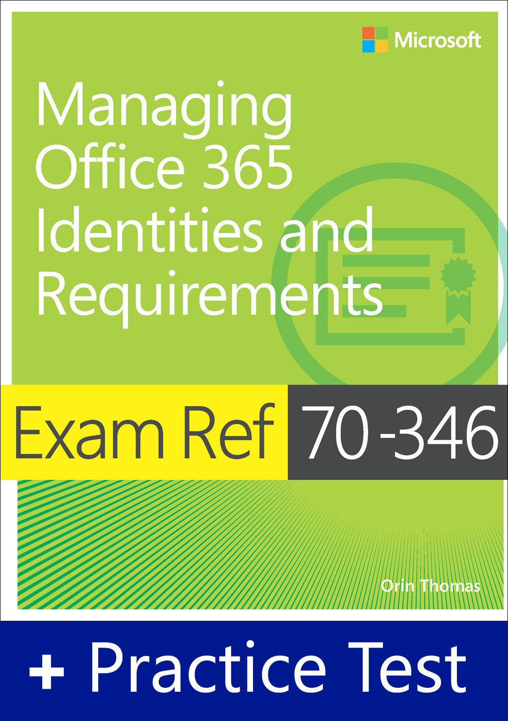 Exam Ref 70-346 Managing Office 365 Identities and Requirements with Practice Test