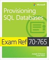 Exam Ref 70-765 Provisioning SQL Databases