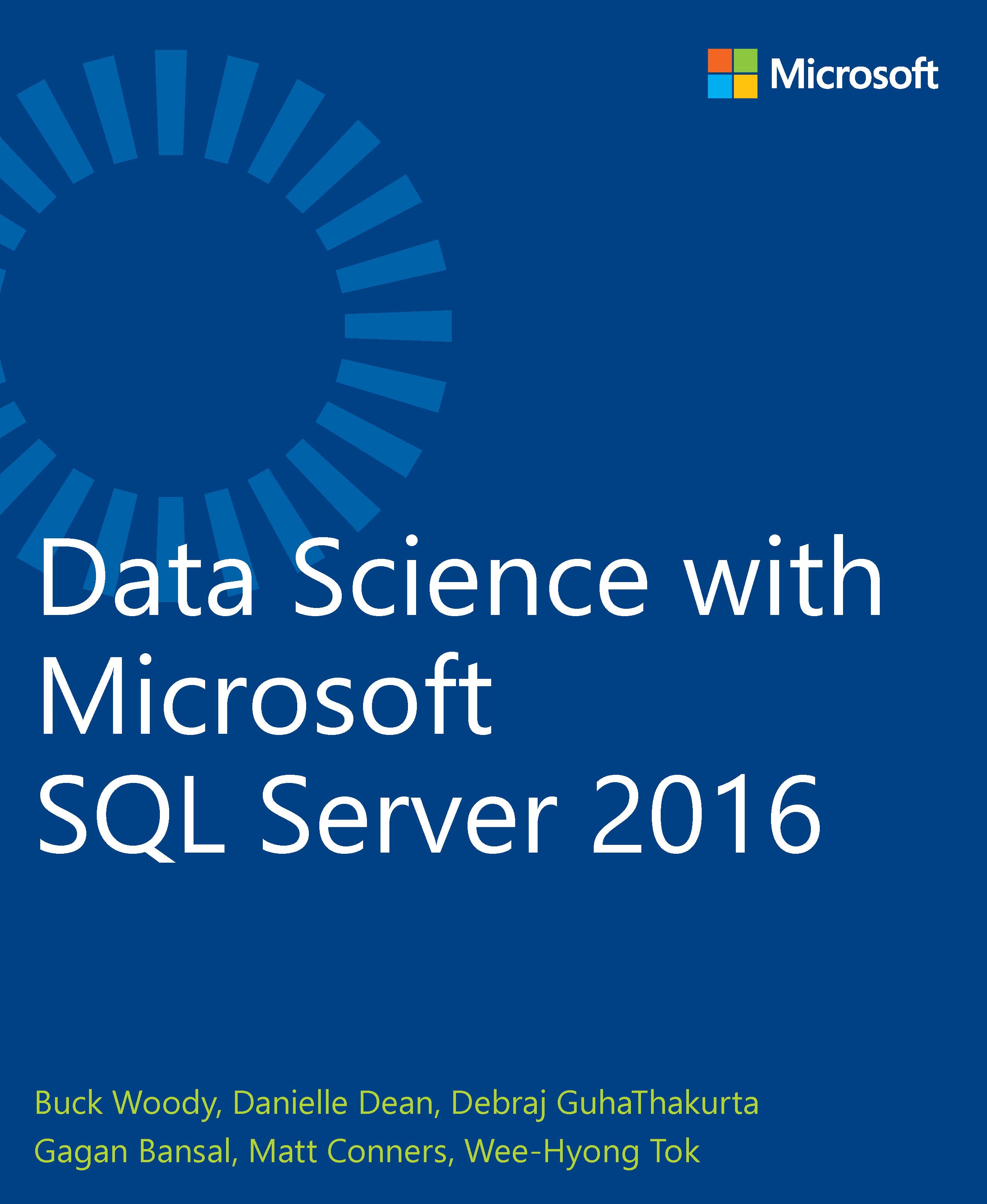 Data Science with Microsoft SQL Server 2016