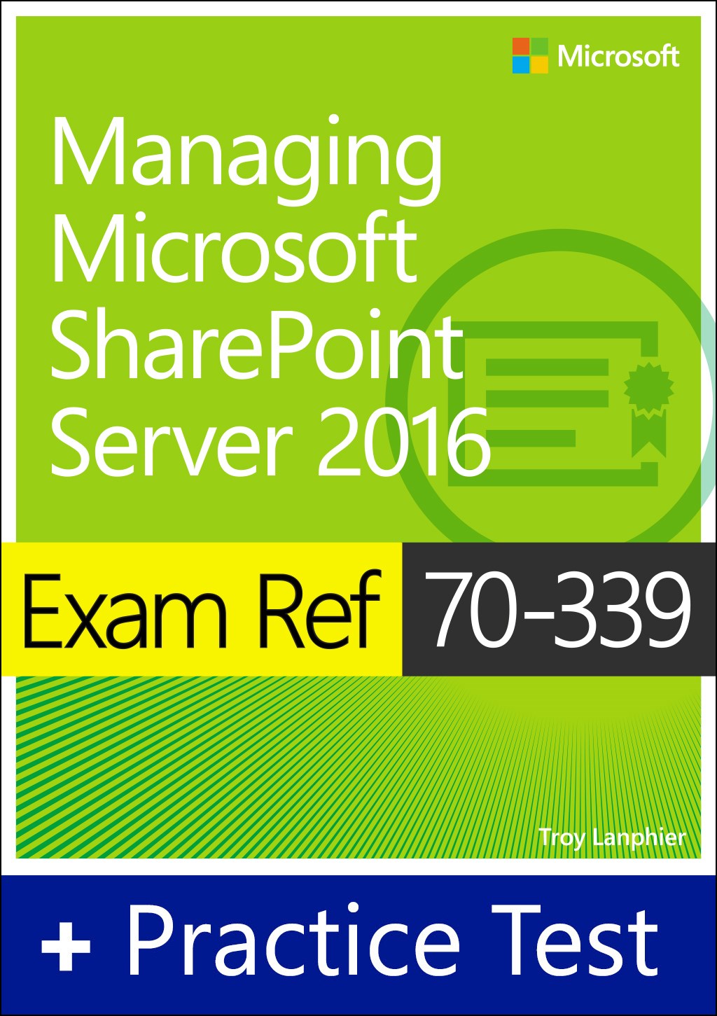 Exam Ref 70-339 Managing Microsoft SharePoint Server 2016 with Practice Test