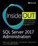 SQL Server 2017 Administration Inside Out