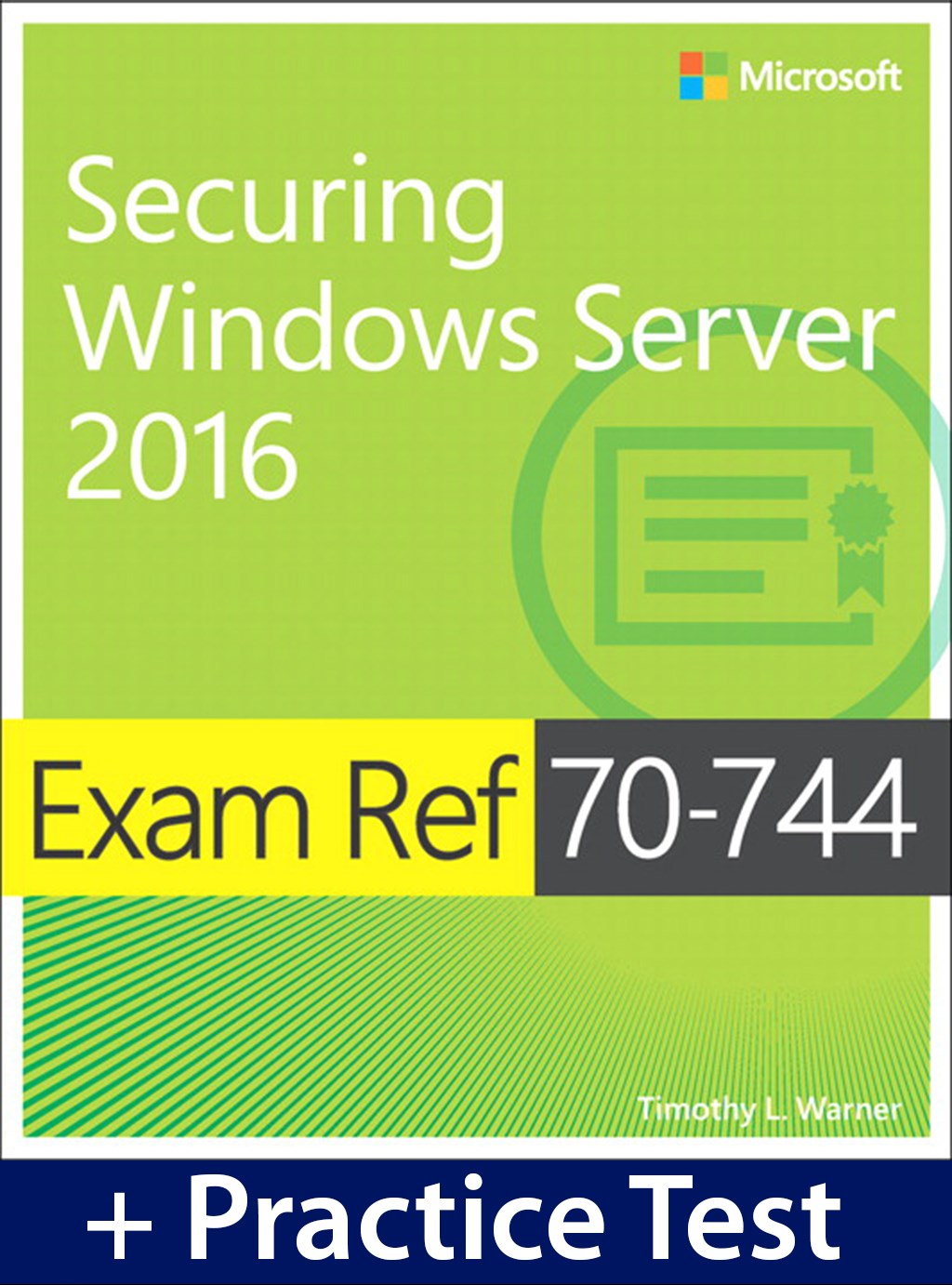 Exam Ref 70-744 Securing Windows Server 2016 with Practice Test