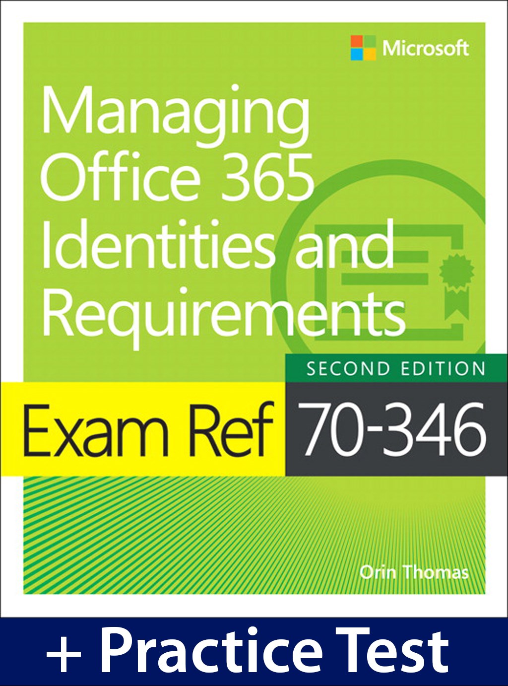 Exam Ref 70-346 Managing Office 365 Identities and Requirements with Practice Test, 2nd Edition